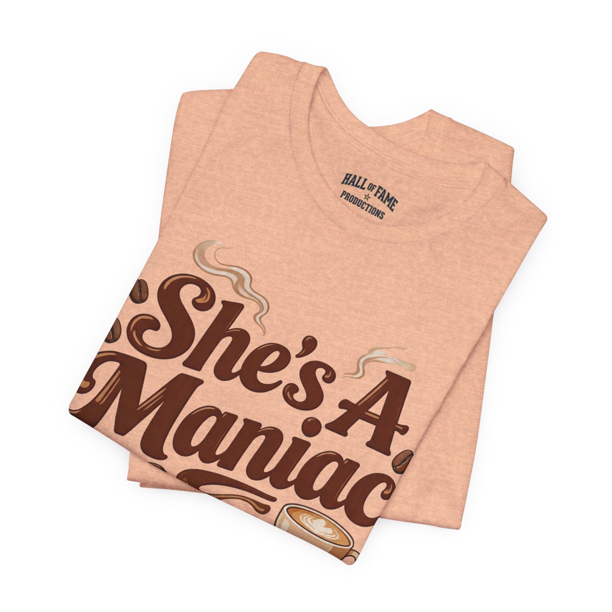 She's A Maniac Unisex Coffee Tee