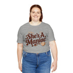 She's A Maniac Unisex Coffee Tee