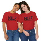 MILF “Man I Love Fitness” T-Shirt