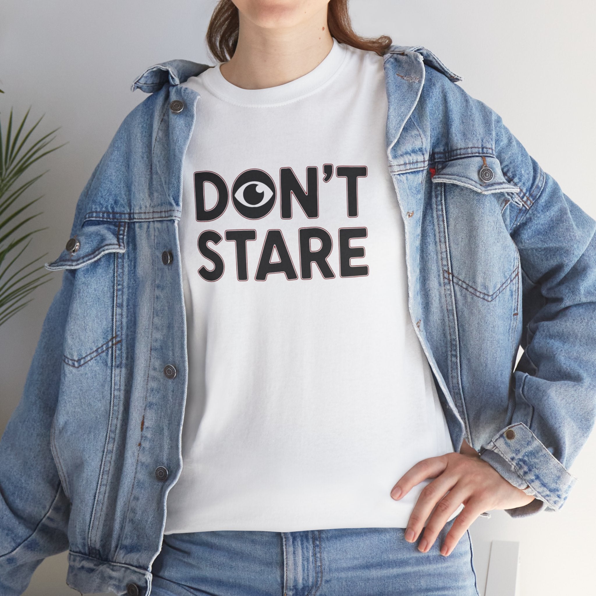Don’t Stare Unisex Shirt