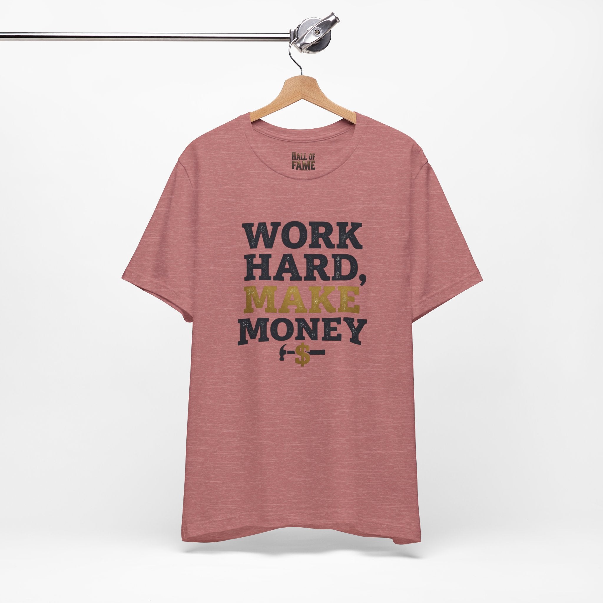 Work Hard Make Money T-Shirt