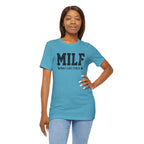 MILF “Man I Love Fitness” T-Shirt