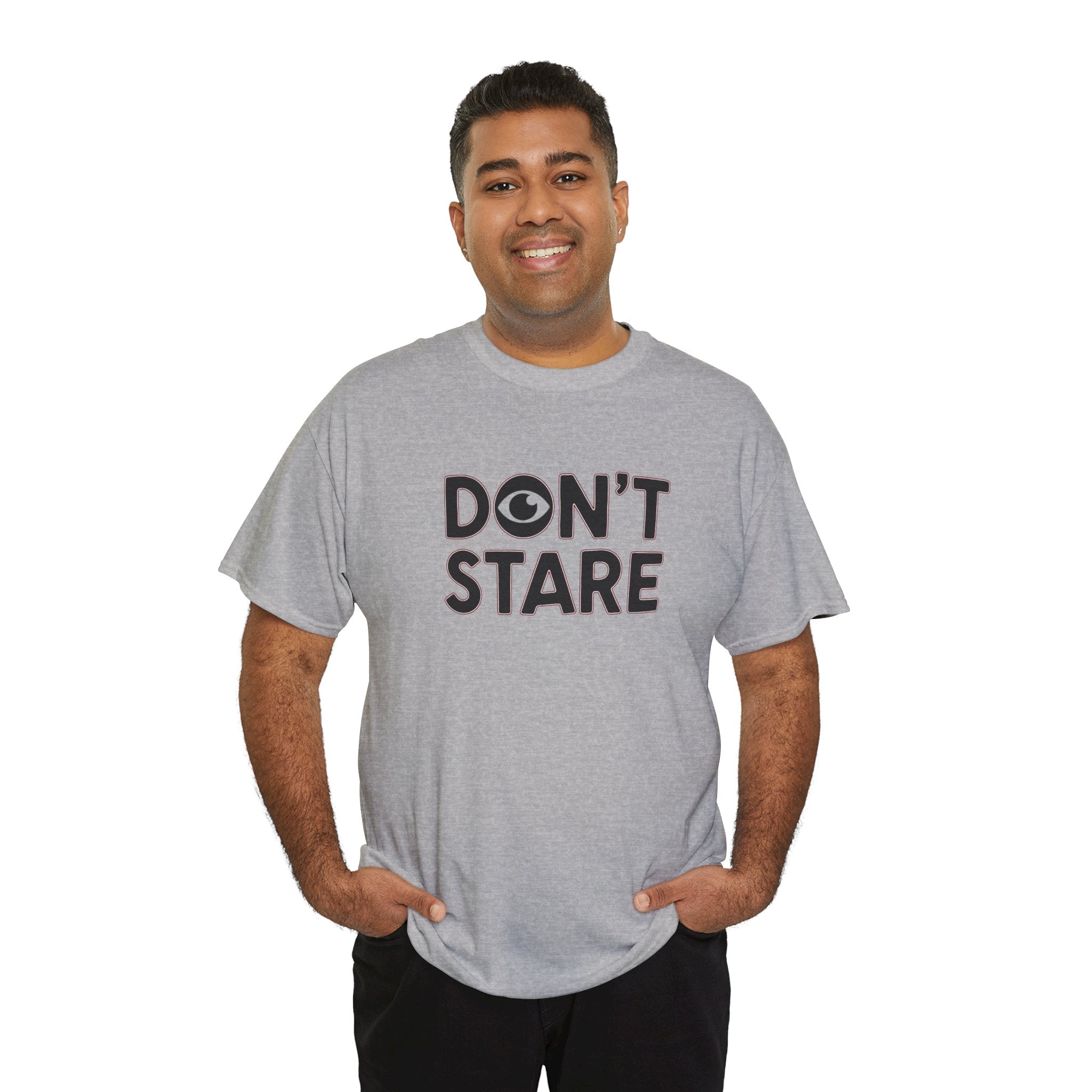 Don’t Stare Unisex Shirt