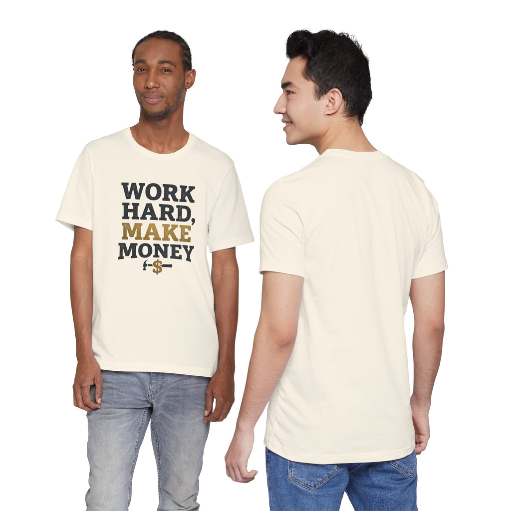 Work Hard Make Money T-Shirt