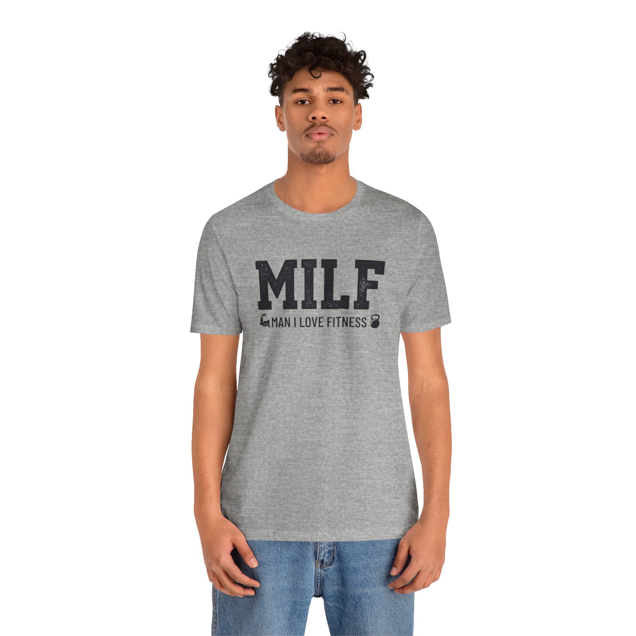 MILF “Man I Love Fitness” T-Shirt