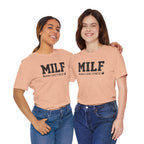 MILF “Man I Love Fitness” T-Shirt
