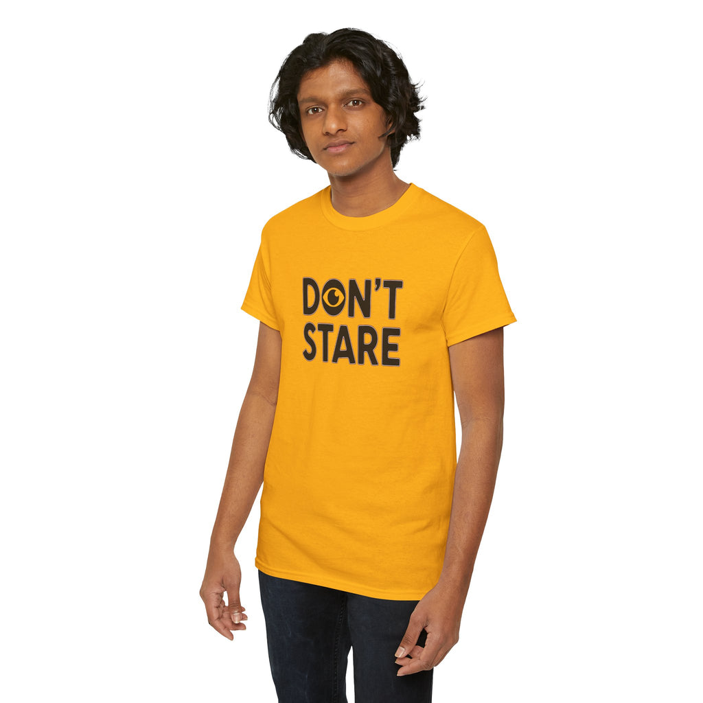 Don’t Stare Unisex Shirt