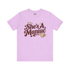 She's A Maniac Unisex Coffee Tee