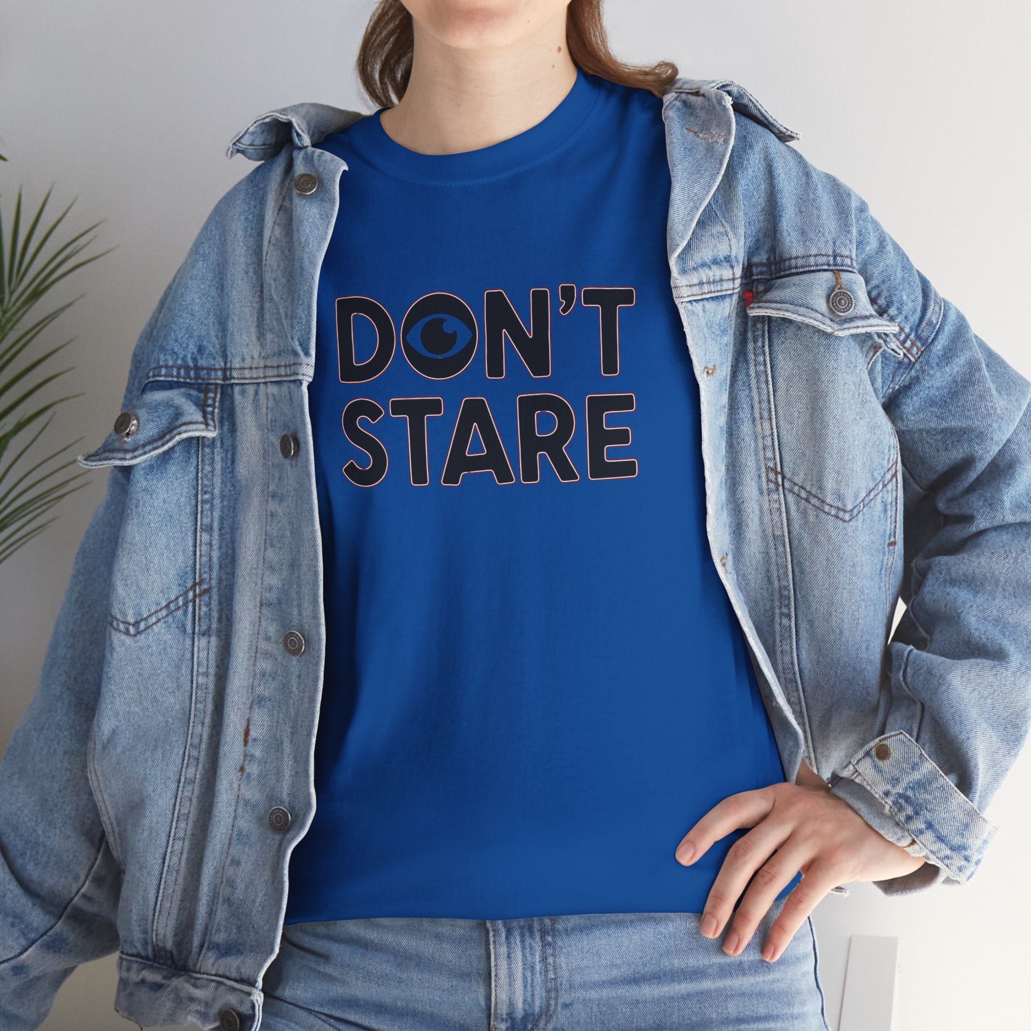 Don’t Stare Unisex Shirt
