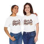 She's A Maniac Unisex Coffee Tee