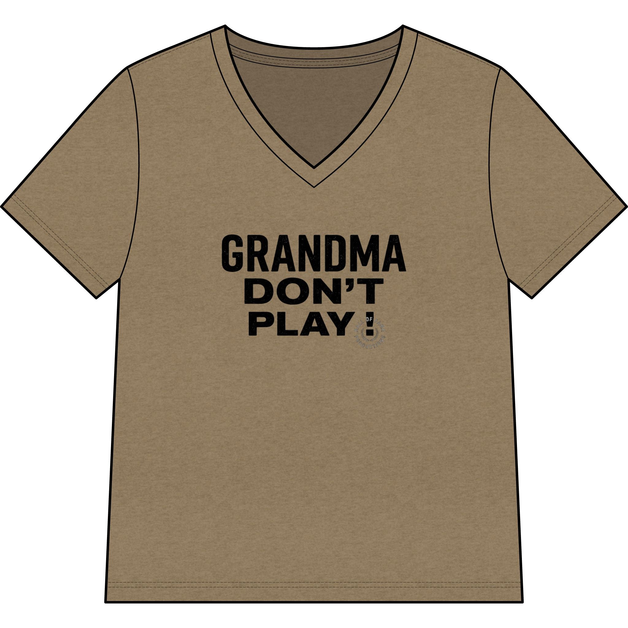 Grandma Don’t Play ! V-Neck Tee