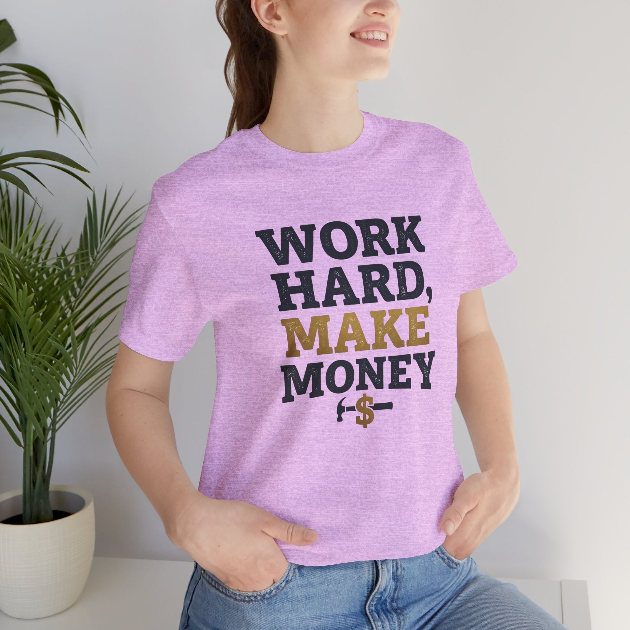 Work Hard Make Money T-Shirt