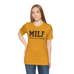 MILF “Man I Love Fitness” T-Shirt