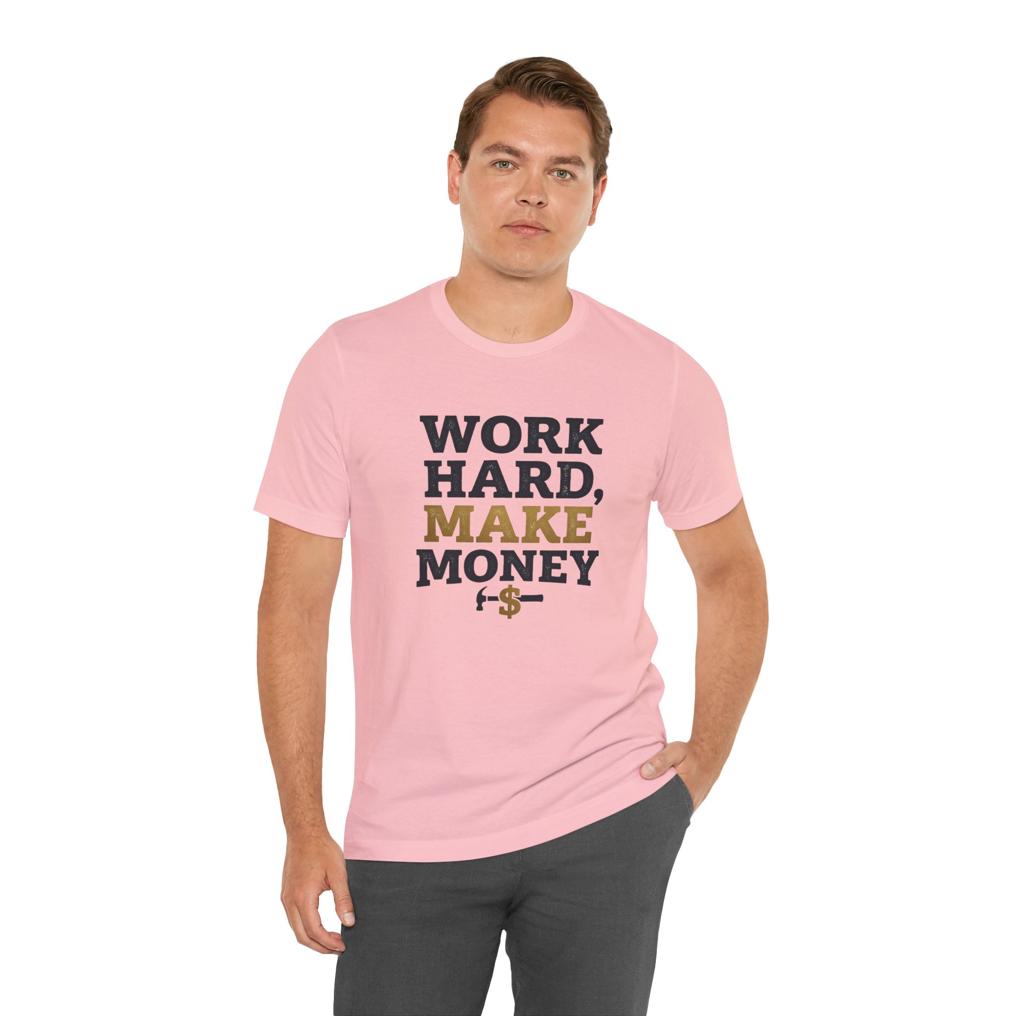 Work Hard Make Money T-Shirt