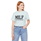 MILF “Man I Love Fitness” T-Shirt