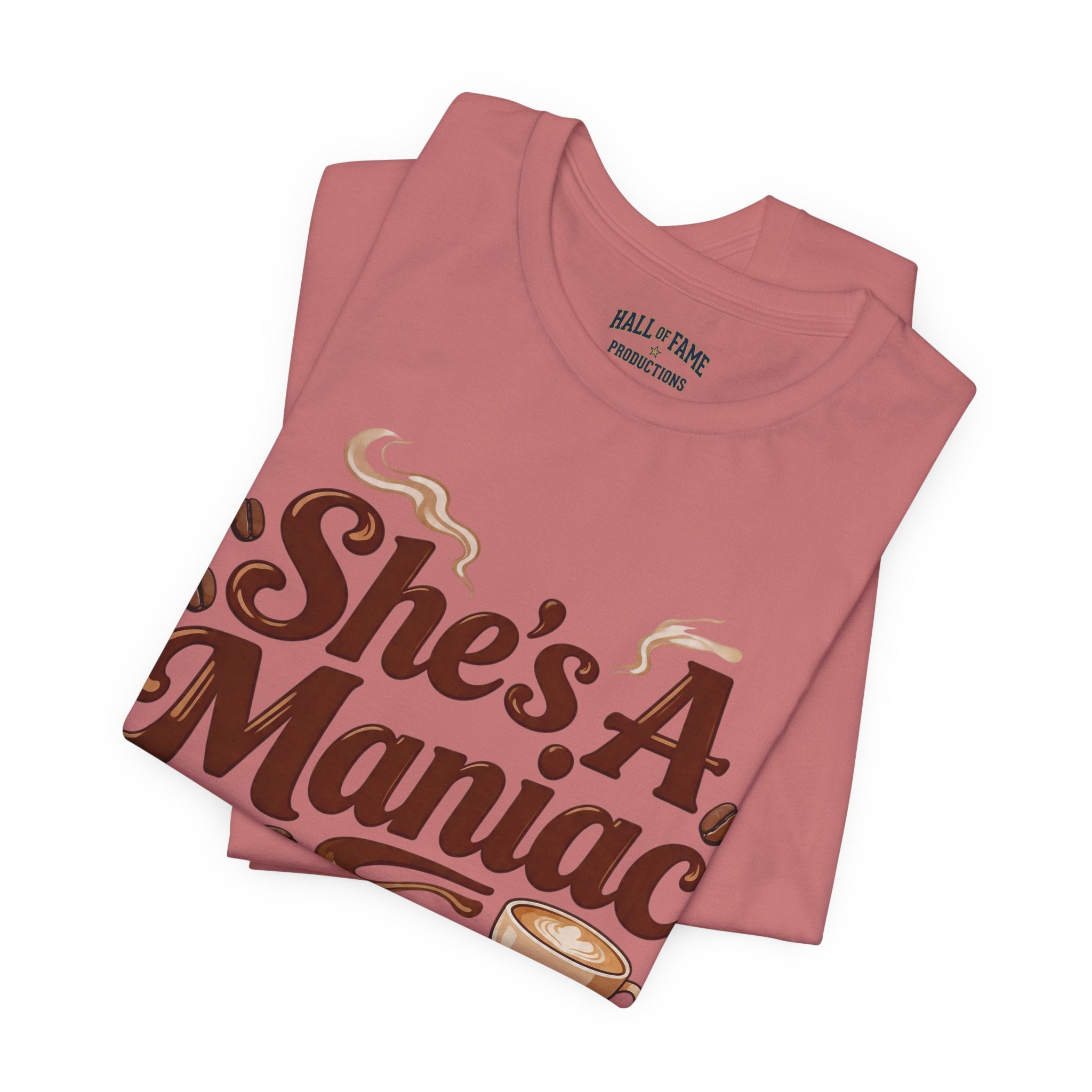 She's A Maniac Unisex Coffee Tee