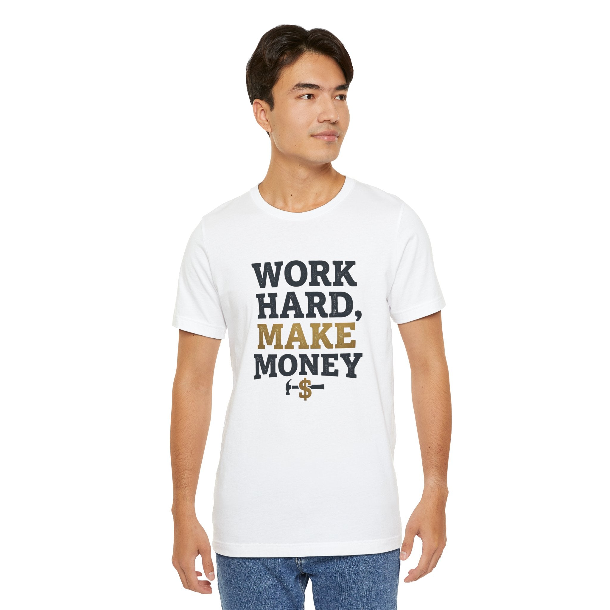 Work Hard Make Money T-Shirt