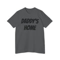 Daddy's Home T-Shirt