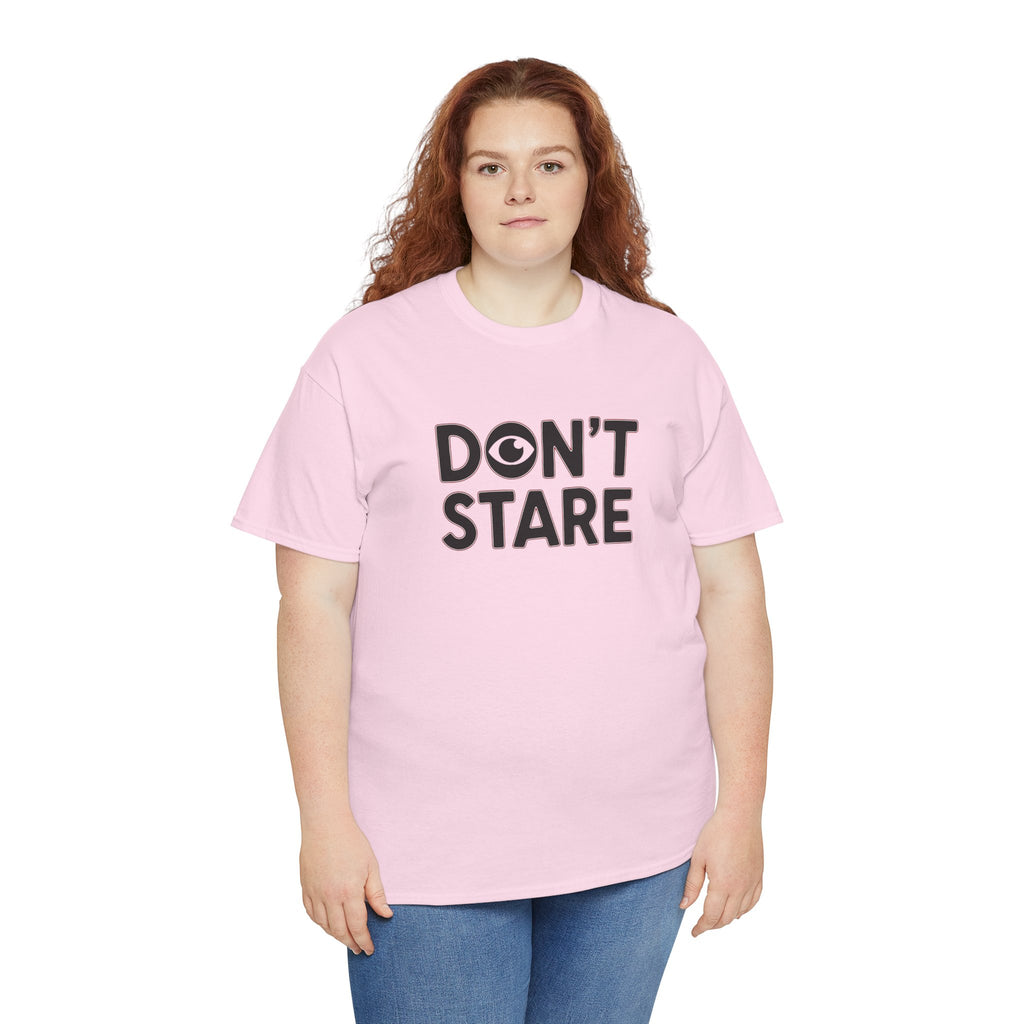 Don’t Stare Unisex Shirt
