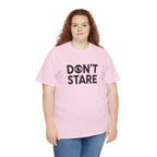 Don’t Stare Unisex Shirt