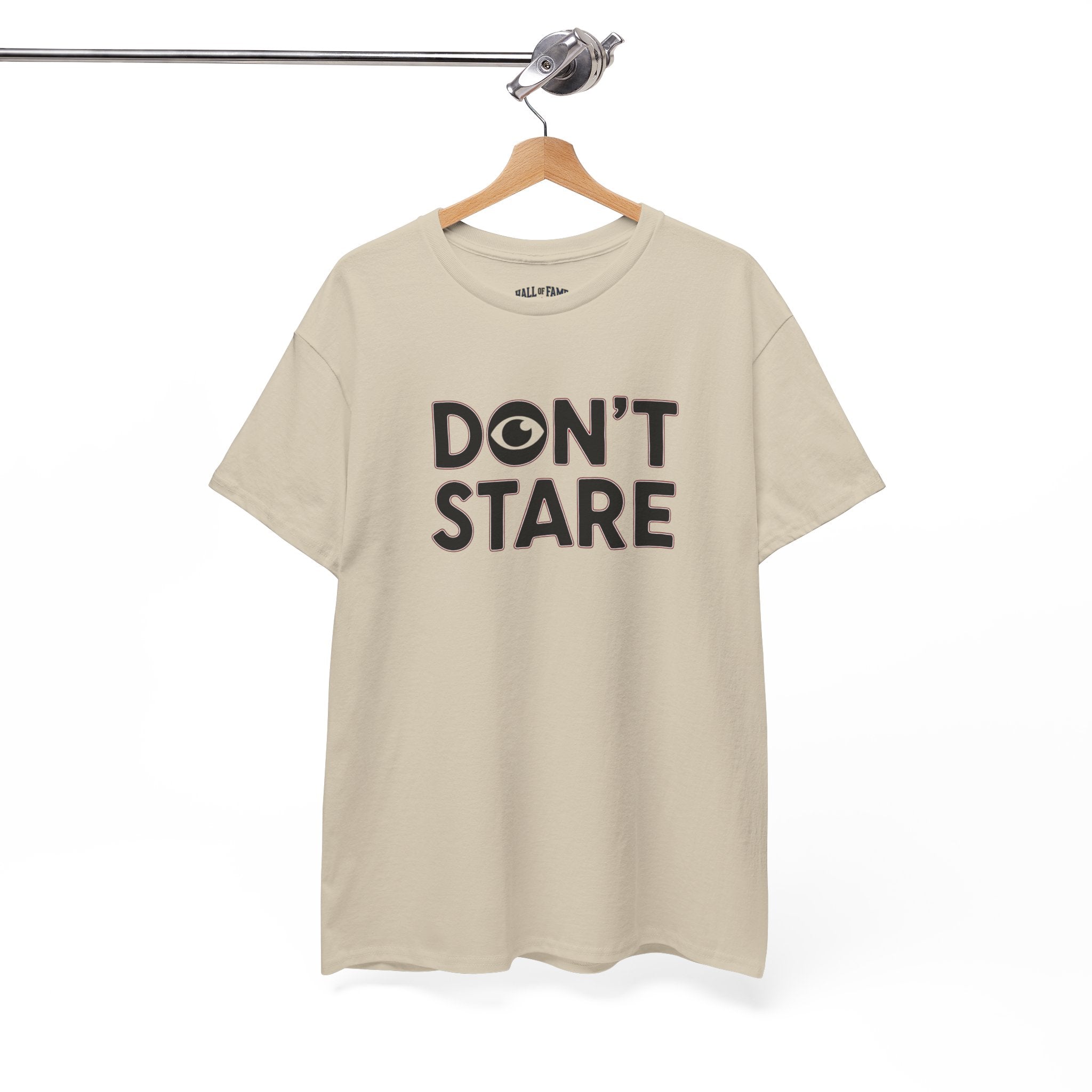Don’t Stare Unisex Shirt