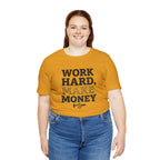 Work Hard Make Money T-Shirt