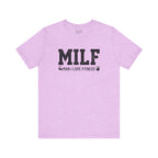 MILF “Man I Love Fitness” T-Shirt