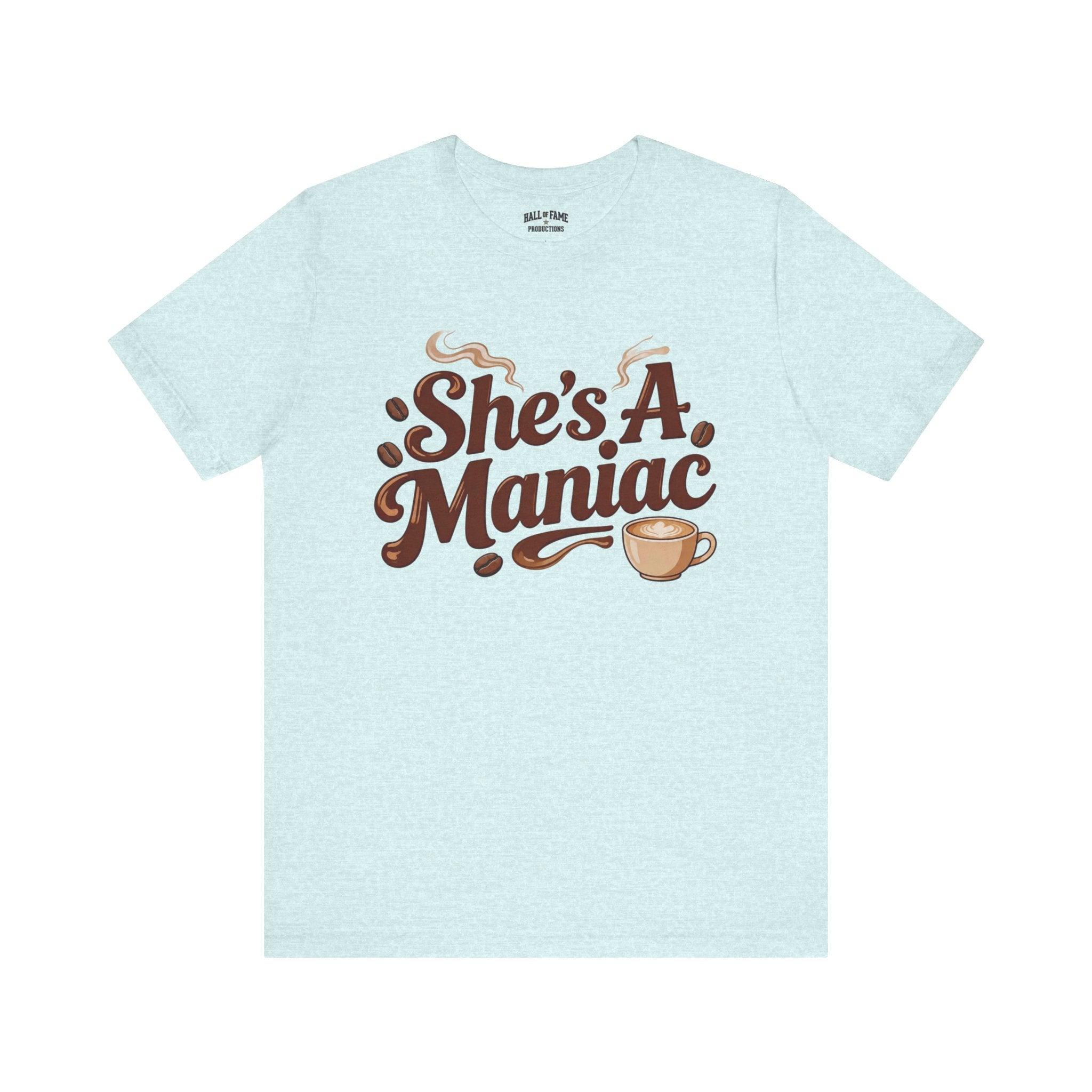 She's A Maniac Unisex Coffee Tee