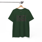 Don’t Stare Unisex Shirt