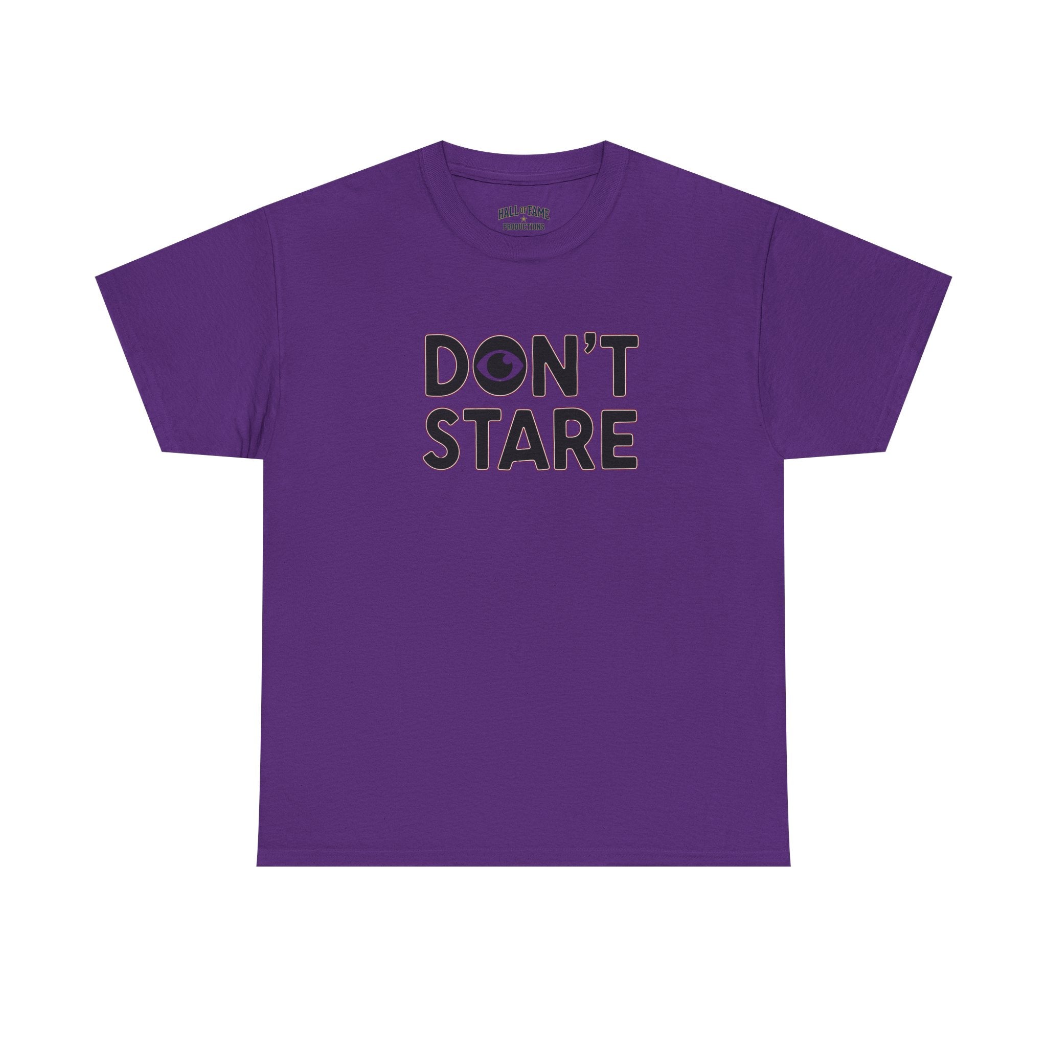 Don’t Stare Unisex Shirt