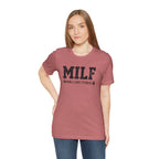 MILF “Man I Love Fitness” T-Shirt