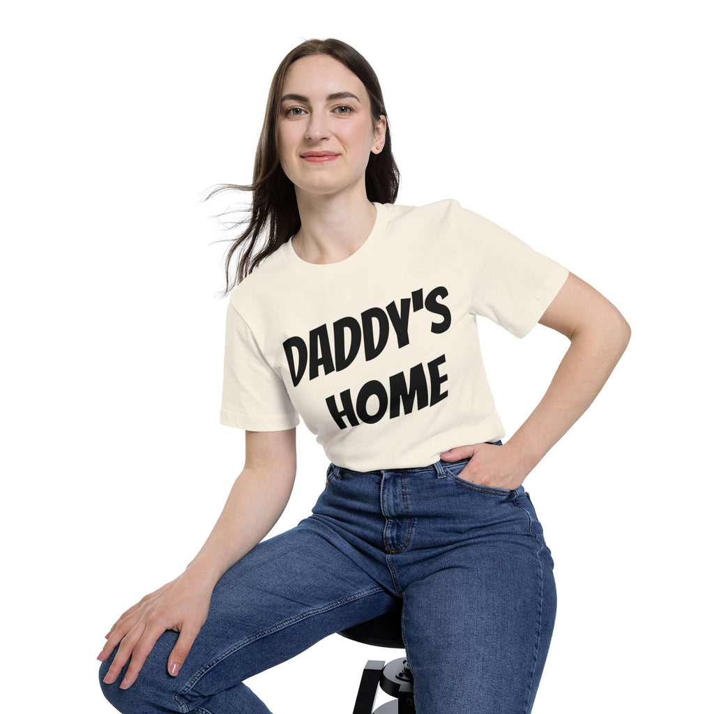 Daddy's Home T-Shirt