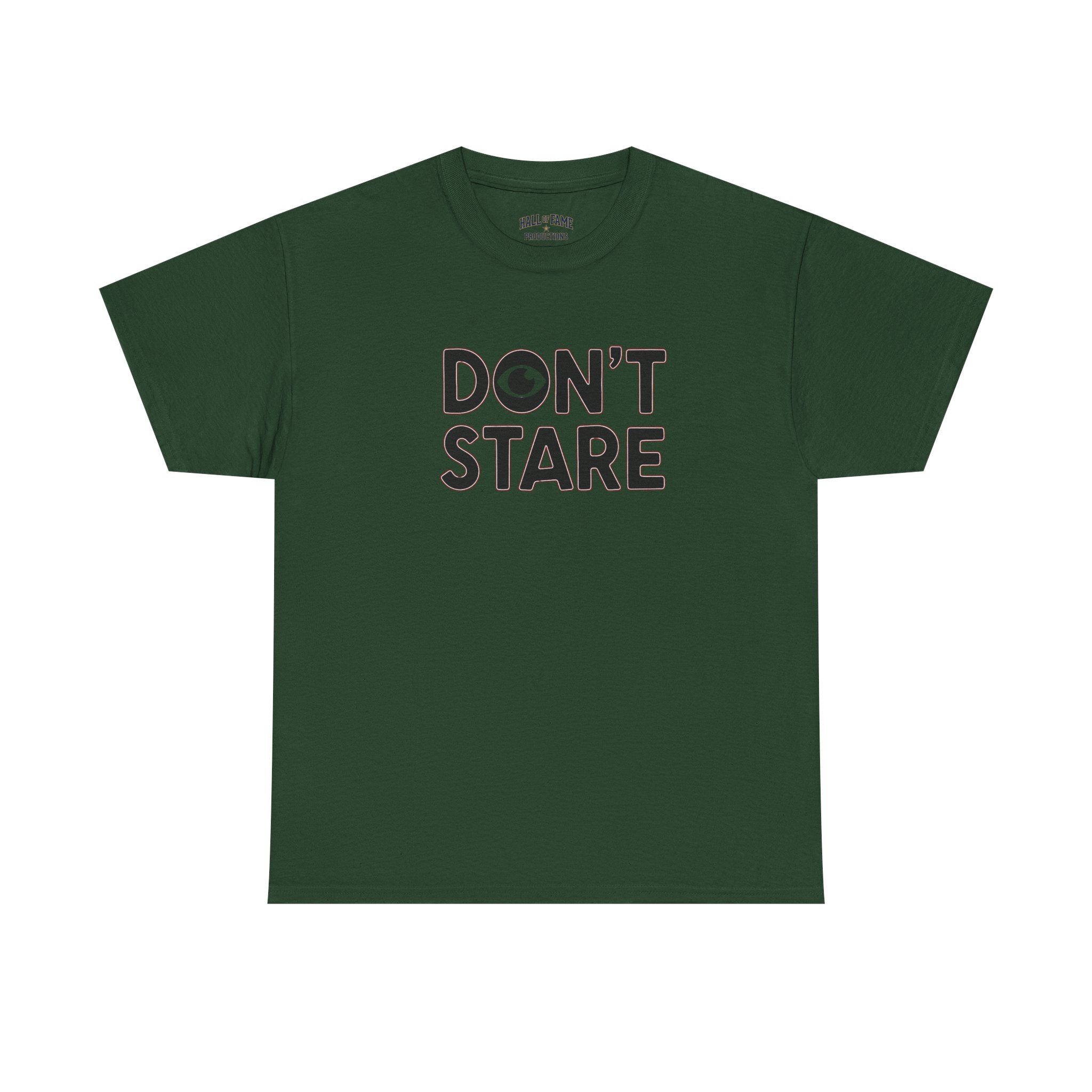 Don’t Stare Unisex Shirt