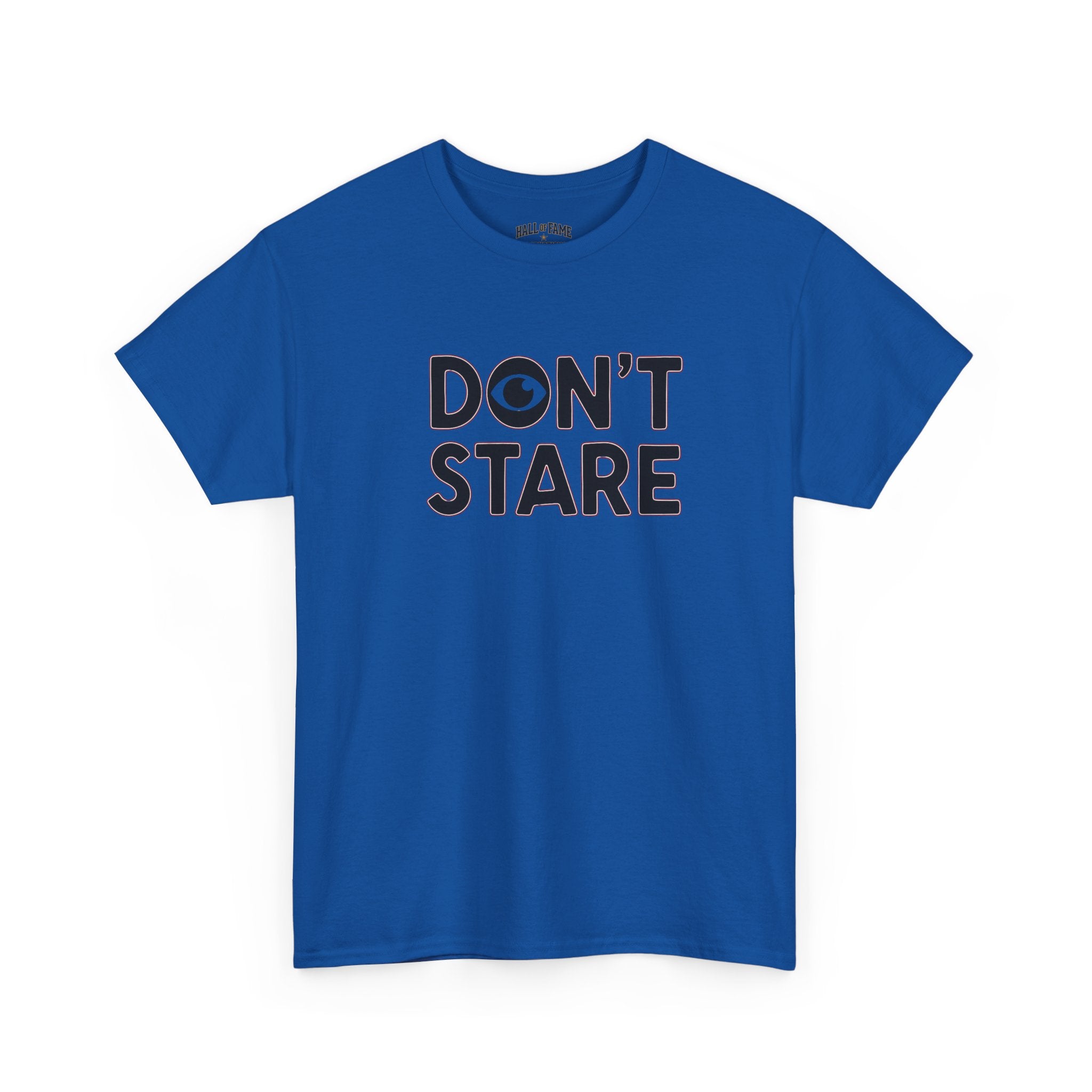 Don’t Stare Unisex Shirt