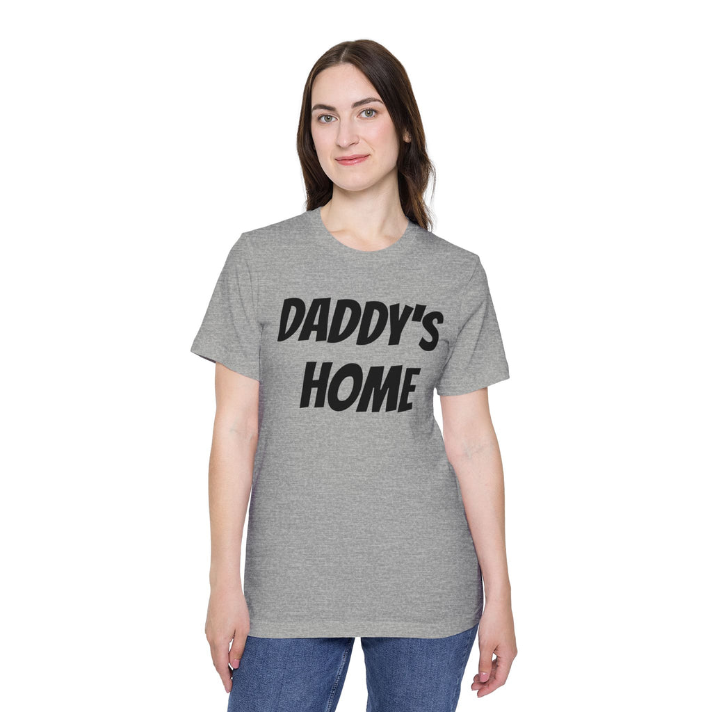Daddy's Home T-Shirt