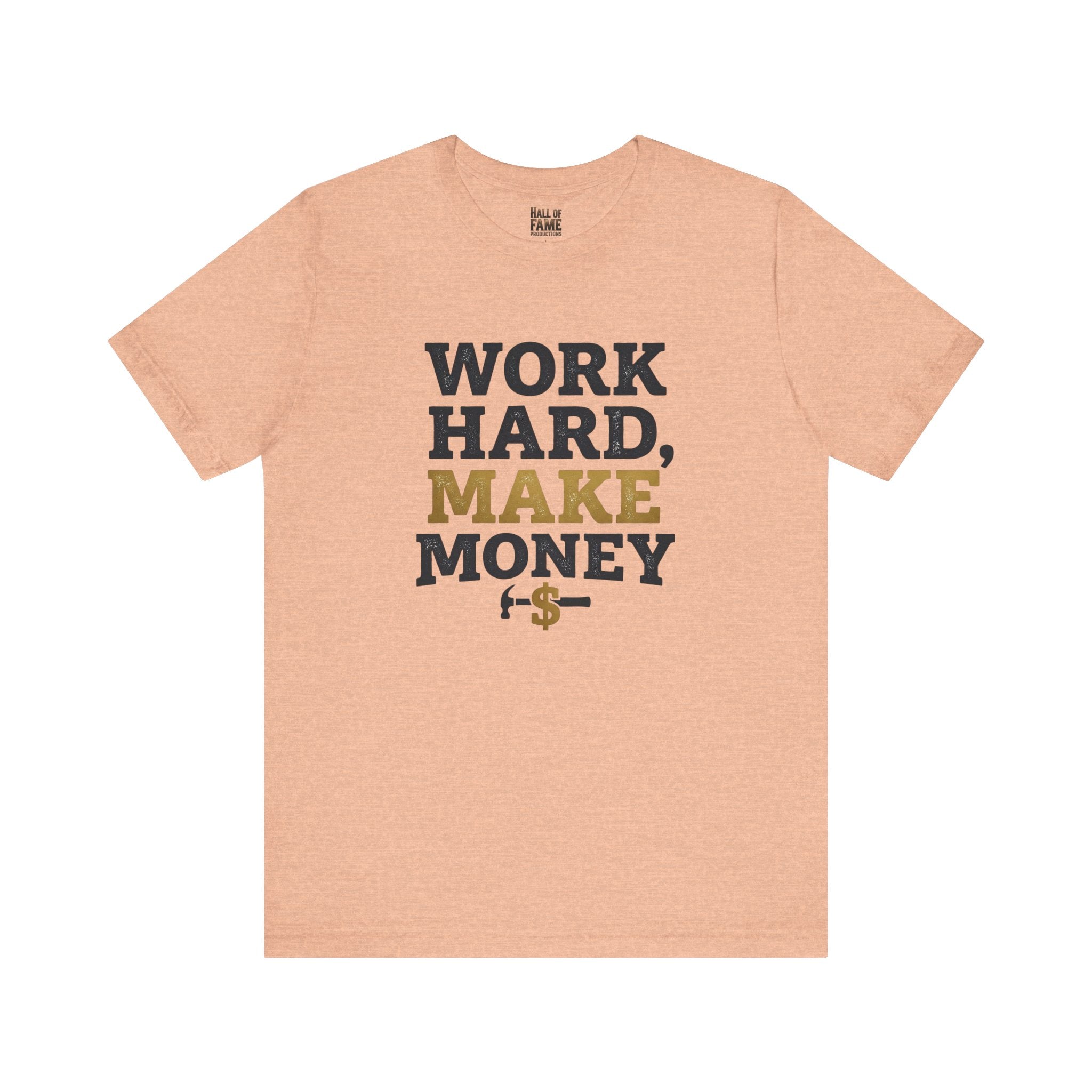 Work Hard Make Money T-Shirt