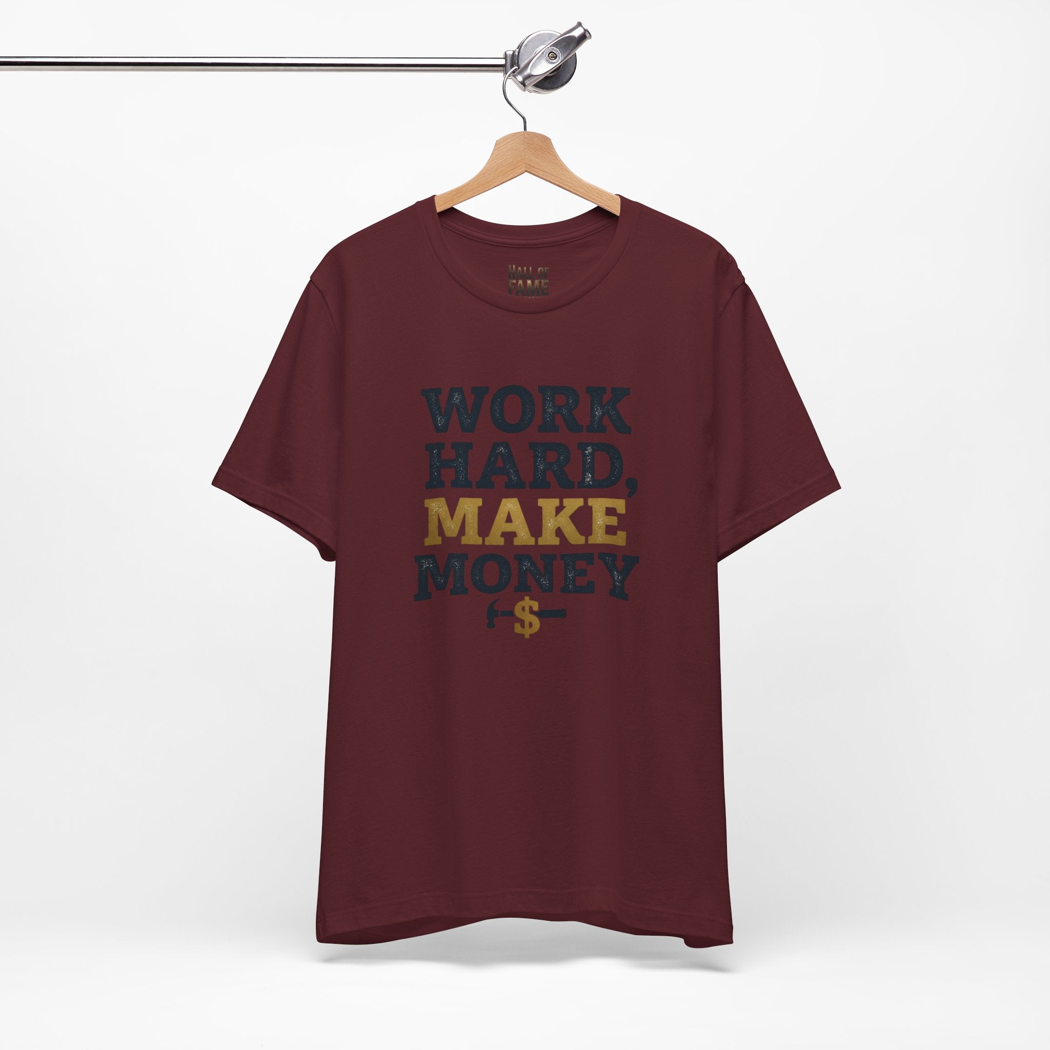 Work Hard Make Money T-Shirt