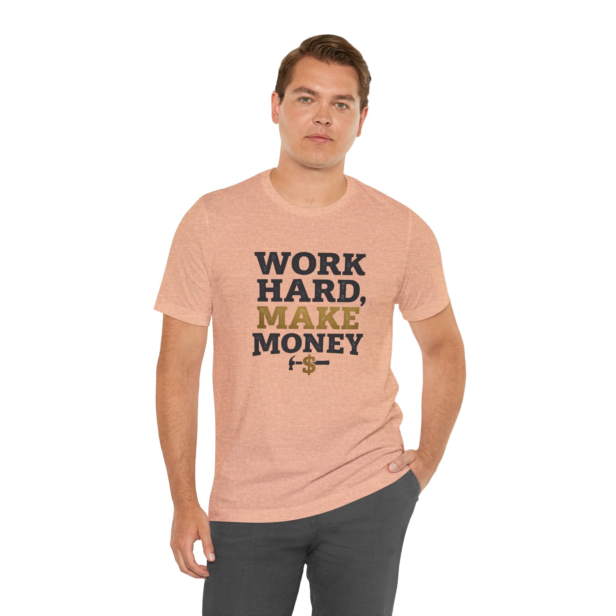 Work Hard Make Money T-Shirt