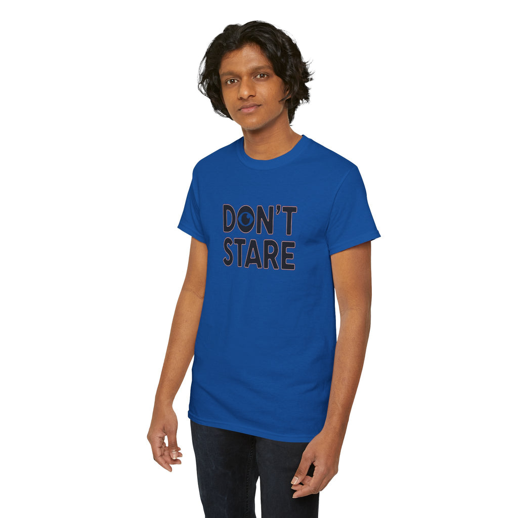 Don’t Stare Unisex Shirt