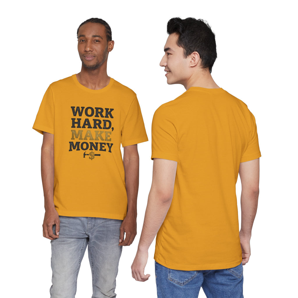 Work Hard Make Money T-Shirt