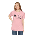 MILF “Man I Love Fitness” T-Shirt