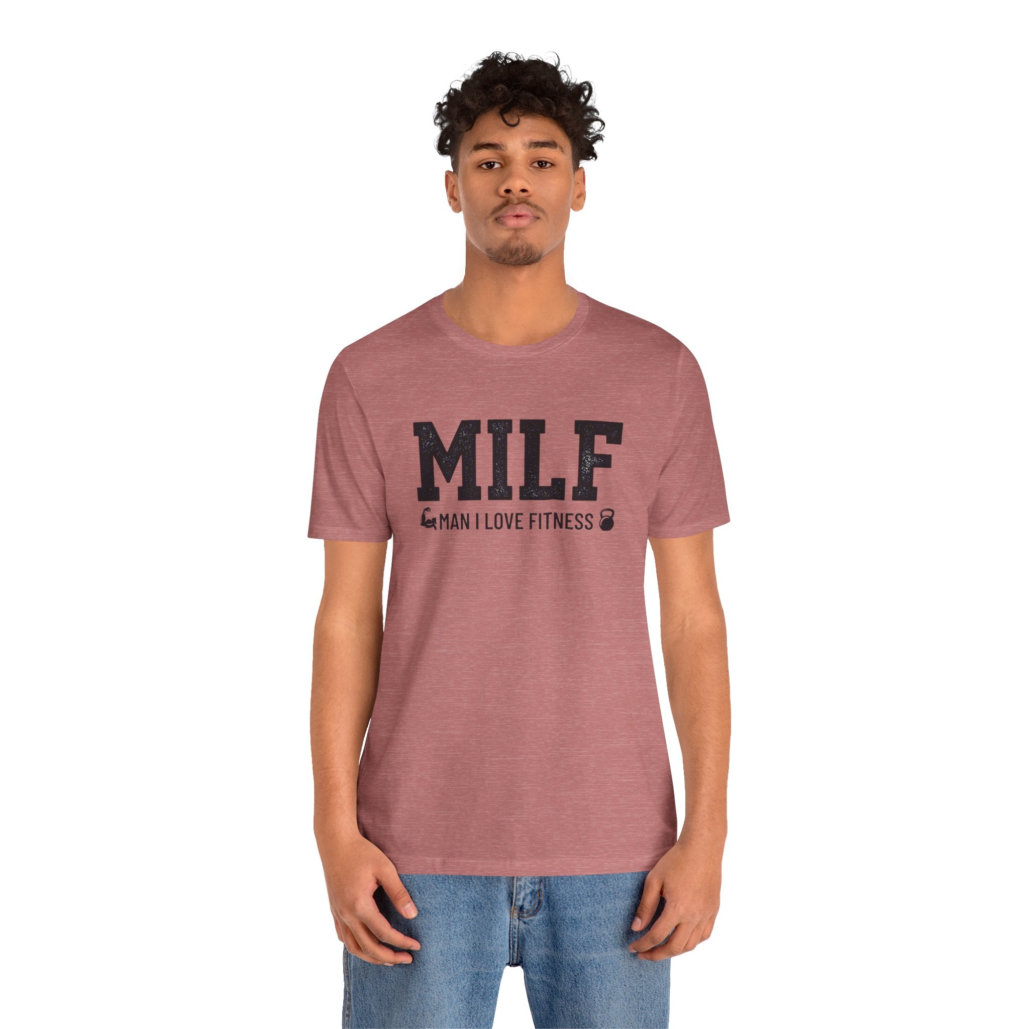 MILF “Man I Love Fitness” T-Shirt