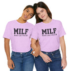 MILF “Man I Love Fitness” T-Shirt