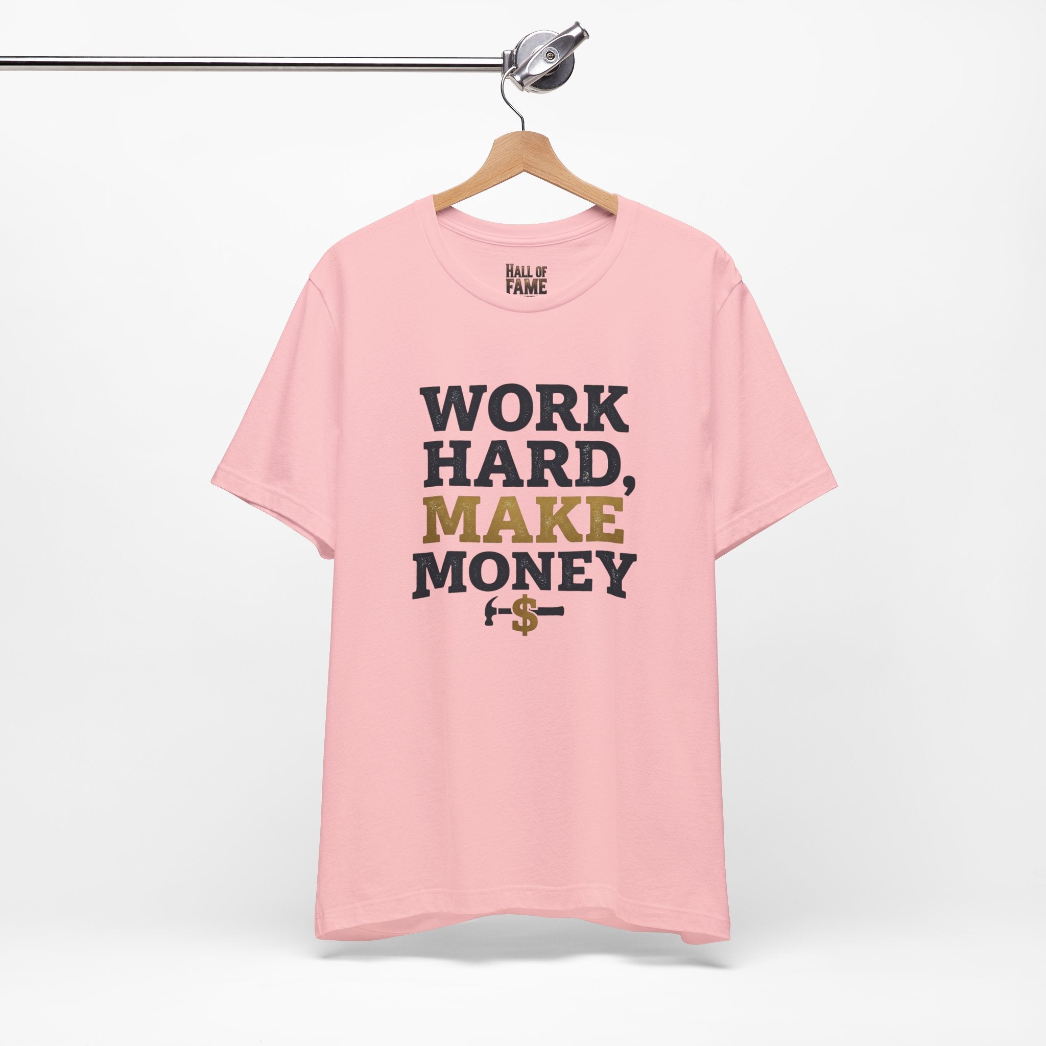 Work Hard Make Money T-Shirt