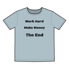 Work Hard Make Money Men’s T-Shirt