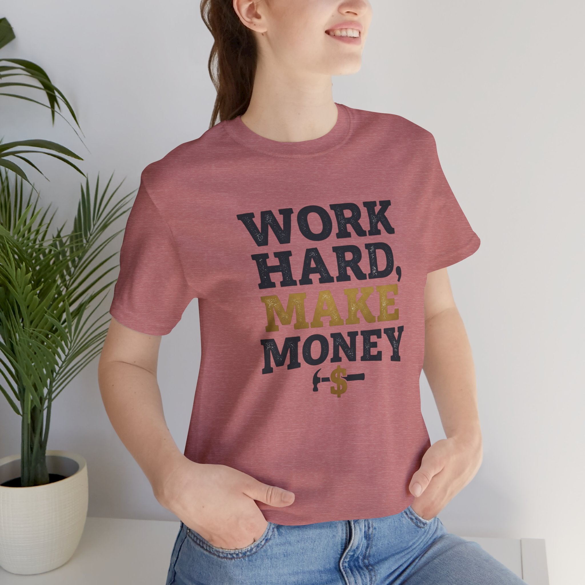 Work Hard Make Money T-Shirt