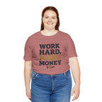 Work Hard Make Money T-Shirt