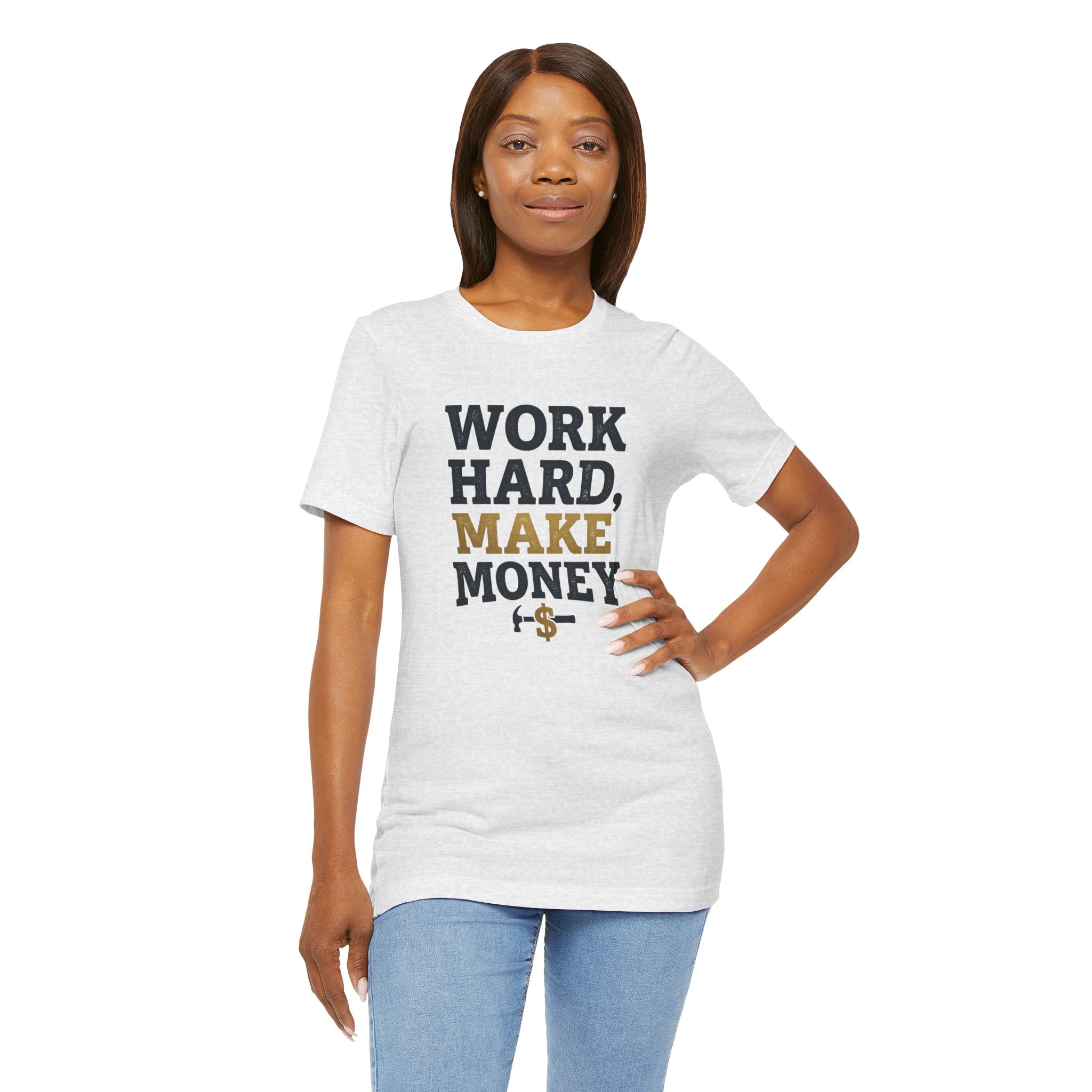 Work Hard Make Money T-Shirt