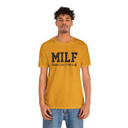 MILF “Man I Love Fitness” T-Shirt