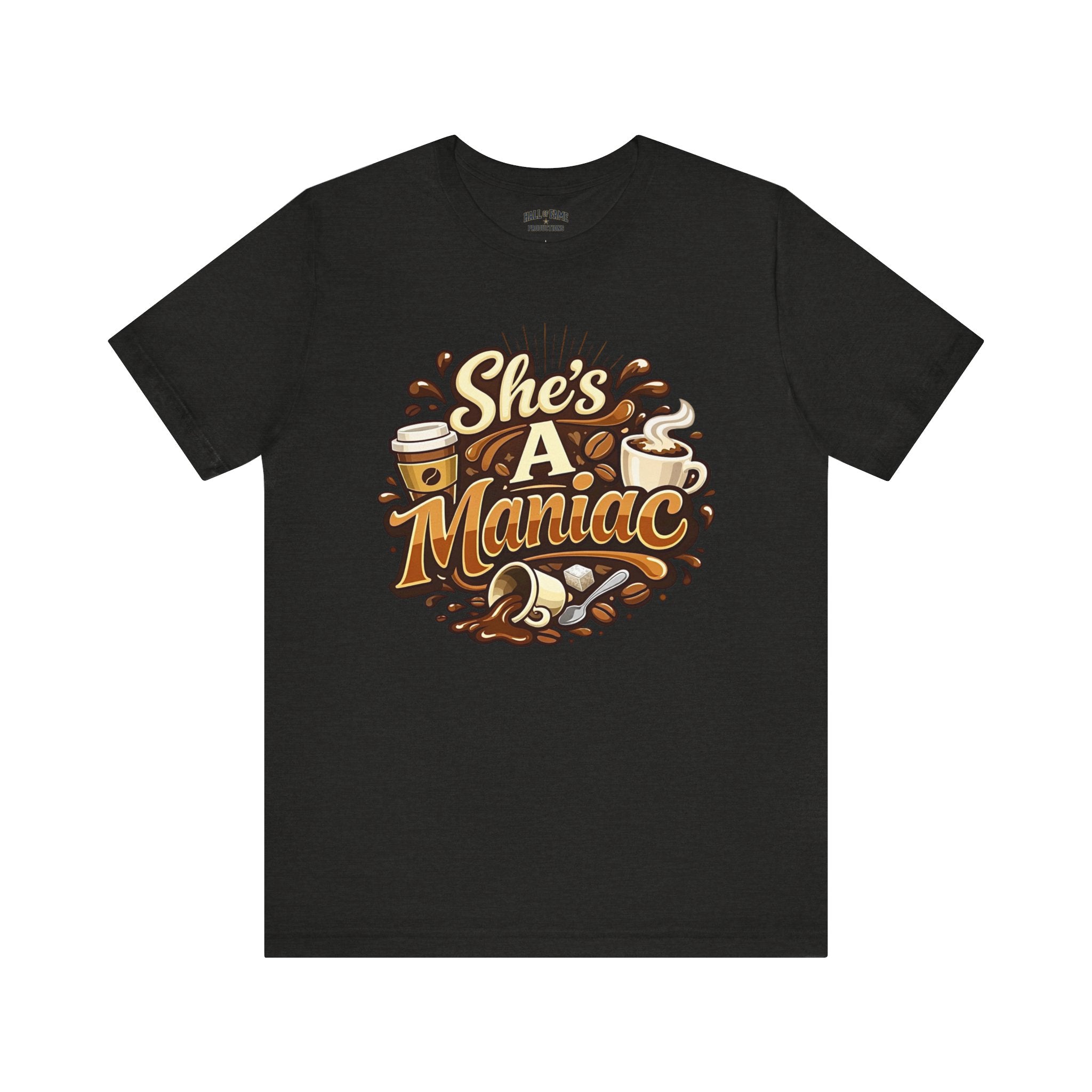 She's A Maniac Unisex Coffee Tee
